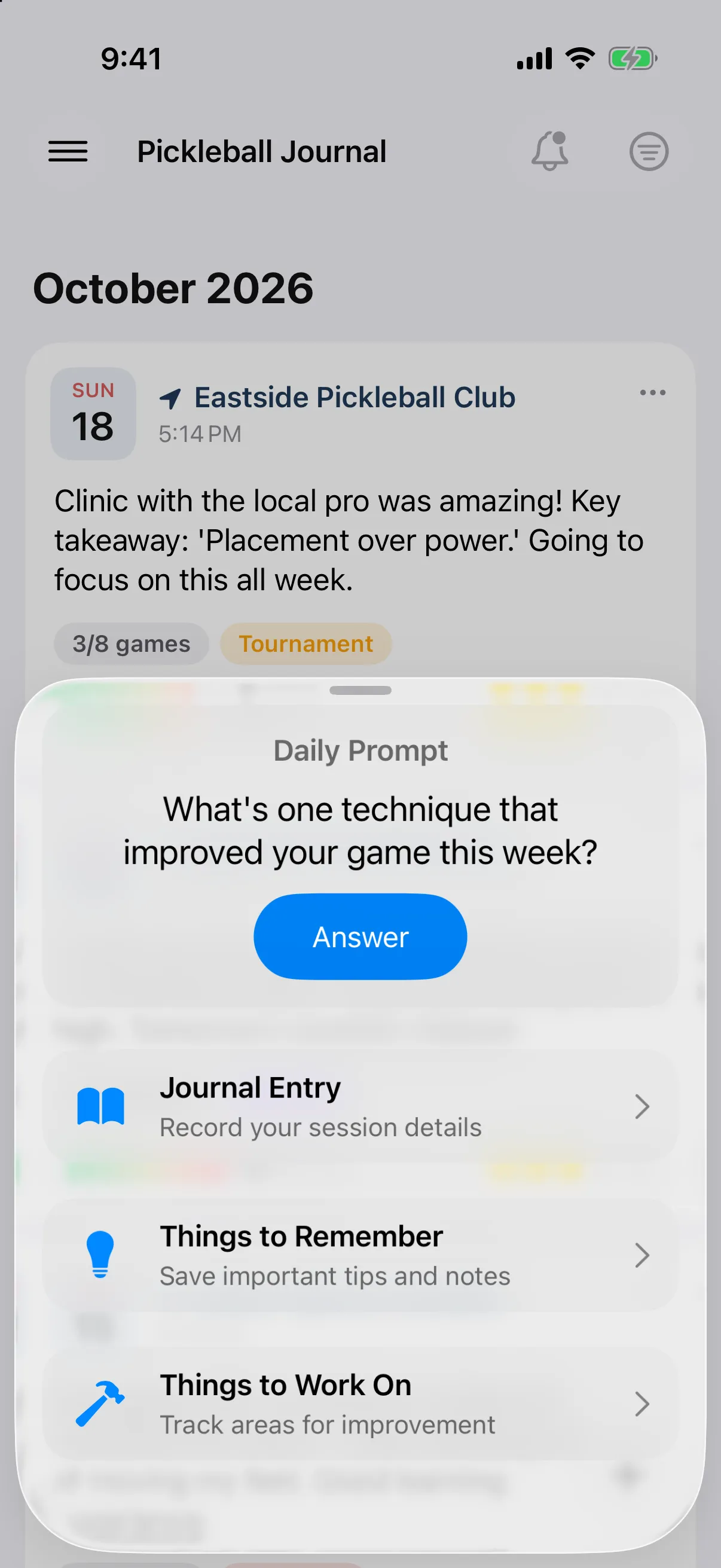 The + sheet showing the Daily Prompt with an Answer button, then Journal Entry, Things to Remember and Things to Work On